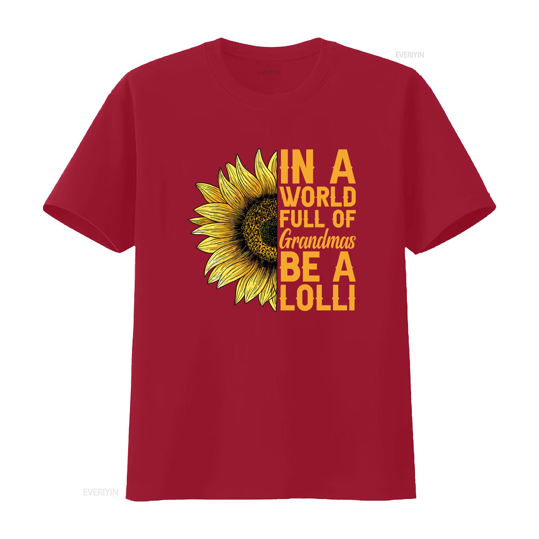In A World Full Of Grandmas Be Lolli T Shirt s For New Grandma Most Loved To EsT vintage Washed Breathable Slightly Stylish S
In A World Full Of Grandmas Be Lolli T Shirt s For New Grandma Most Loved To EsT vintage Washed Breathable Slightly Stylish S