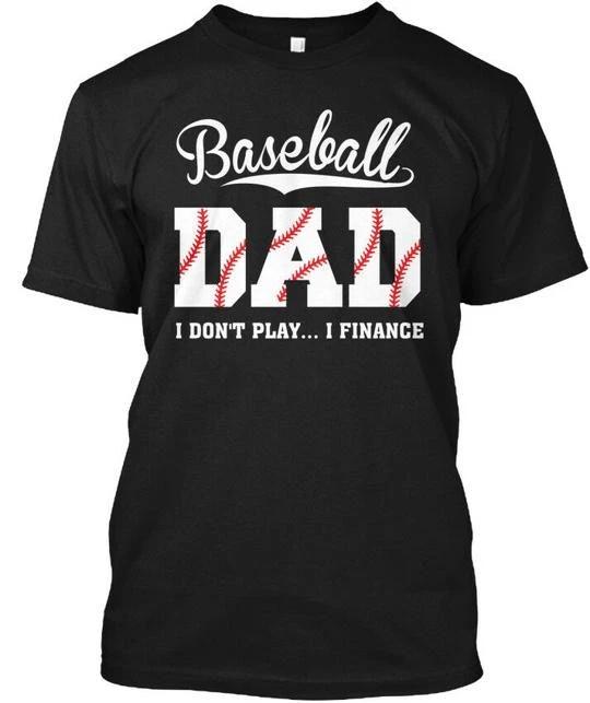 Baseball Dad I Dont Play Finance TTshirt Made in the USA Size S to 5XL 4XL
Baseball Dad I Dont Play Finance TTshirt Made in the USA Size S to 5XL 4XL