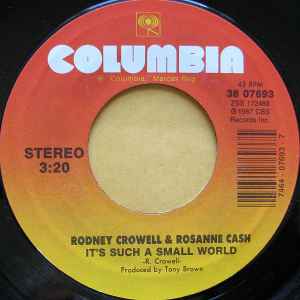 7inch Record RODNEY CROWELL & ROSANNE CASH - It s Such A Small World 3807693 Columbia 1987 US Folk Used
7inch Record RODNEY CROWELL & ROSANNE CASH - It s Such A Small World 3807693 Columbia 1987 US Folk Used