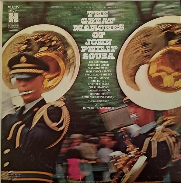 LP Record MARINE BAND OF THE ROYAL NETHERLAND Great Marches Of John Philip Sousa HS11311 HARMONY US Classical Used
LP Record MARINE BAND OF THE ROYAL NETHERLAND Great Marches Of John Philip Sousa HS11311 HARMONY US Classical Used