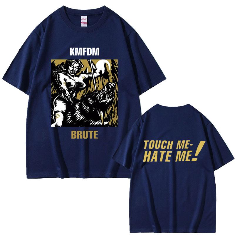 Hardcore Alternative Rock Band Kmfdm Brute Touch Me Hate Me Album Graphic Tshirt Men Fashion Oversized Pure Cotton Tshirt 4XL
Hardcore Alternative Rock Band Kmfdm Brute Touch Me Hate Me Album Graphic Tshirt Men Fashion Oversized Pure Cotton Tshirt 4XL