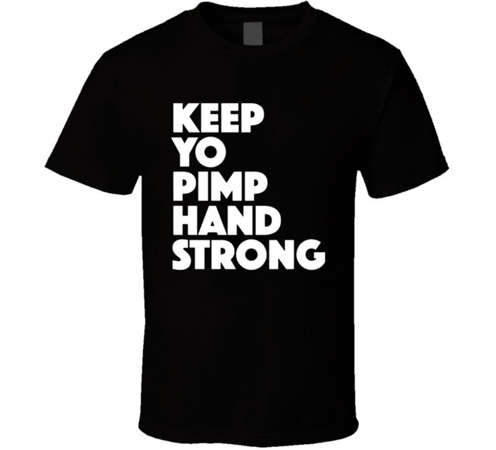 Keep Yo P Hand Strong T Shirt 4XL
Keep Yo P Hand Strong T Shirt 4XL