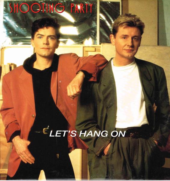 12inch Record SHOOTING PARTY - Let s Hang On DOLEQ15 Lisson Records 1990 UK Dance & Electronica Used
12inch Record SHOOTING PARTY - Let s Hang On DOLEQ15 Lisson Records 1990 UK Dance & Electronica Used
