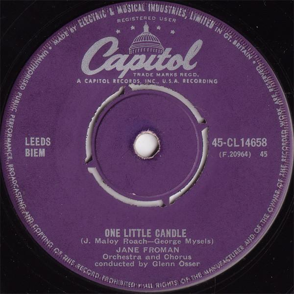 7inch Record JANE FROMAN One Little Candle 45CL14658 Capitol Records 1956 UK Pop Used
7inch Record JANE FROMAN One Little Candle 45CL14658 Capitol Records 1956 UK Pop Used
