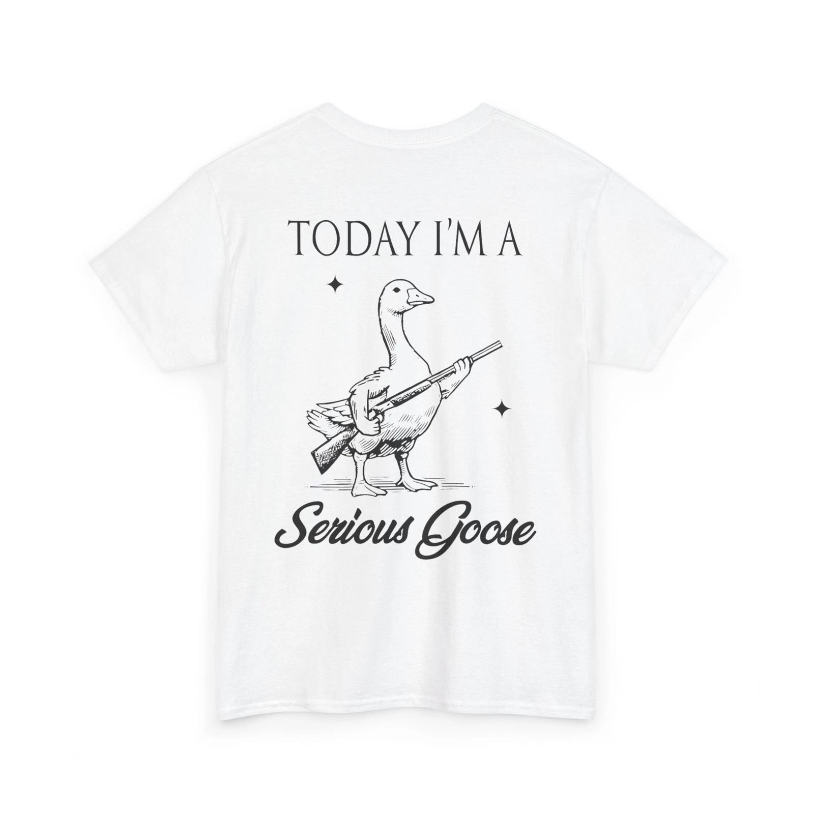 Today I m A Serious Goose Lovers Goose With Gun (ON BACK) T shirt XL
Today I m A Serious Goose Lovers Goose With Gun (ON BACK) T shirt XL