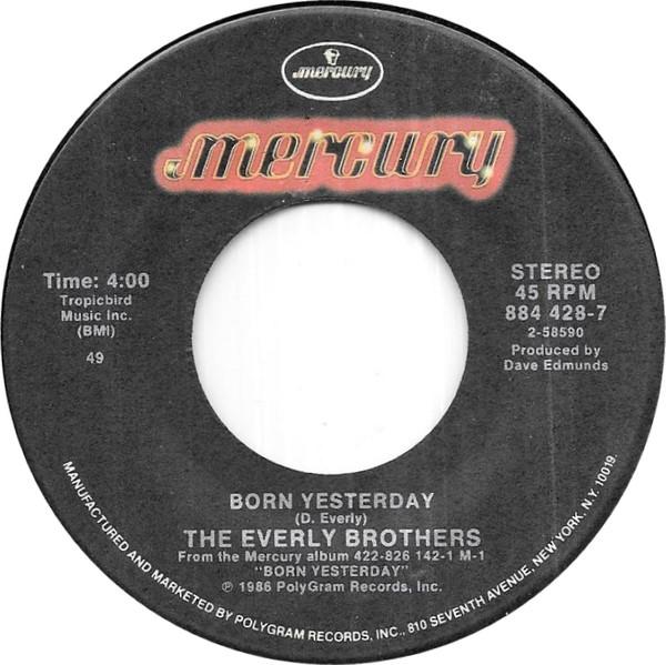 7-дюймовая пластинка EVERLY BROTHERS - Born Yesterday 8844287 Mercury 1986 США Рок Б/У
7-дюймовая пластинка EVERLY BROTHERS - Born Yesterday 8844287 Mercury 1986 США Рок Б/У