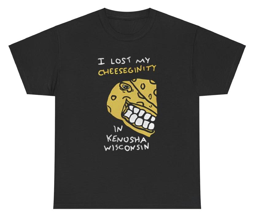 I Lost My Cheeseginity In Kenosha Wisconsin Food Humor Creative Unique Tee S
I Lost My Cheeseginity In Kenosha Wisconsin Food Humor Creative Unique Tee S