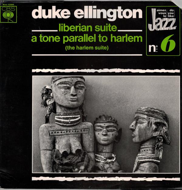 LP Record DUKE ELLINGTON - Liberian Suite - A Tone Parallel To 62686 CBS 1973 Netherland Jazz Used
LP Record DUKE ELLINGTON - Liberian Suite - A Tone Parallel To 62686 CBS 1973 Netherland Jazz Used