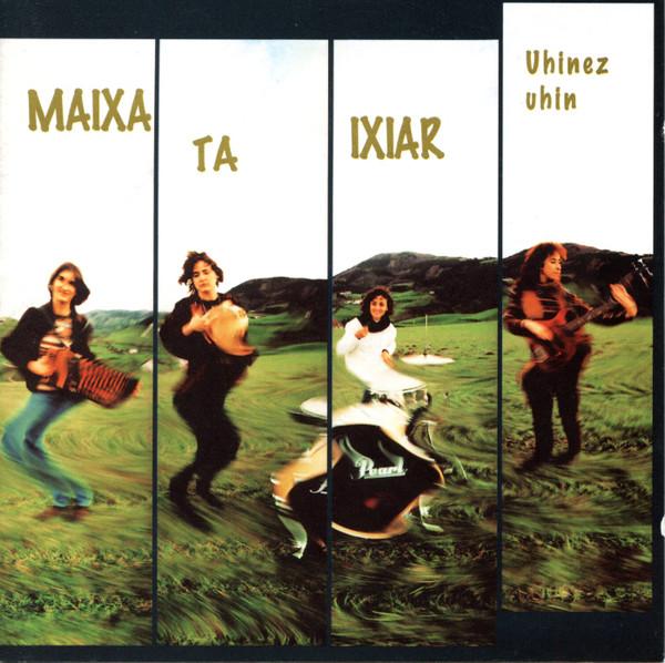 CD MAIXA TA IXIAR - Uhinez Uhin KD432 Triki, Elkar 1996 Spain ObiWorld Music Used
CD MAIXA TA IXIAR - Uhinez Uhin KD432 Triki, Elkar 1996 Spain ObiWorld Music Used