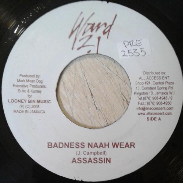 7inch Record ASSASSIN - Badness Naah Wear NONE Ward 21 2008 Jamaica Reggae, Ska & Dub Used
7inch Record ASSASSIN - Badness Naah Wear NONE Ward 21 2008 Jamaica Reggae, Ska & Dub Used