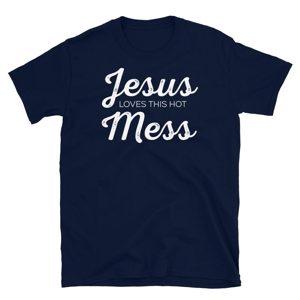 Jesus Loves This Hot Mess Christian Church Humor Short-Sleeve Unisex T-Shirt L
Jesus Loves This Hot Mess Christian Church Humor Short-Sleeve Unisex T-Shirt L