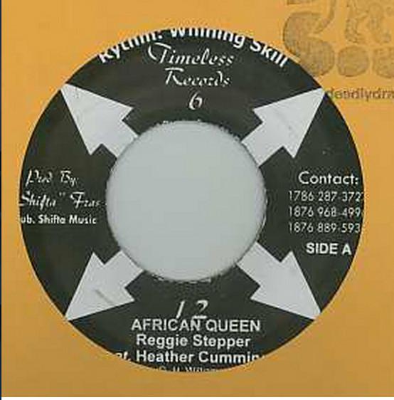 7inch Record REGGIE STEPPER, HEATHER CUMMINGS - African Queen NONE Timeless Record 2005 Jamaica Reggae, Ska & Dub Used
7inch Record REGGIE STEPPER, HEATHER CUMMINGS - African Queen NONE Timeless Record 2005 Jamaica Reggae, Ska & Dub Used