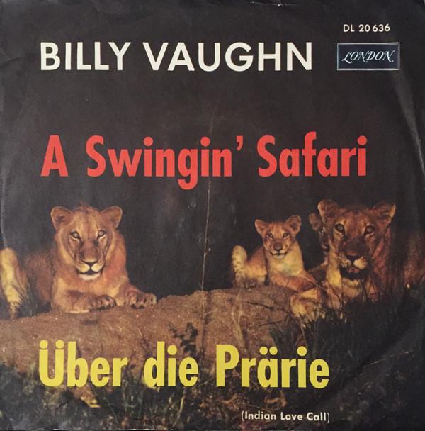 7inch Record BILLY VAUGHN & HIS ORCHESTRA - A Swingin Safari DL20636 London Records 1962 Germany Jazz Used
7inch Record BILLY VAUGHN & HIS ORCHESTRA - A Swingin Safari DL20636 London Records 1962 Germany Jazz Used