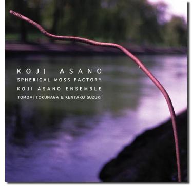 CD KOJI ASANO KOJI ASANO ENSEMBLE Spherical Moss Factory SOLSTICE26 Solstice 2002 Japan Classical Used
CD KOJI ASANO KOJI ASANO ENSEMBLE Spherical Moss Factory SOLSTICE26 Solstice 2002 Japan Classical Used