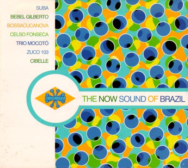 CD VARIOUS - The Now Sounds of Brazil ZIR11 Ziriguiboom 2002 Japan Dance & Electronica Used
CD VARIOUS - The Now Sounds of Brazil ZIR11 Ziriguiboom 2002 Japan Dance & Electronica Used