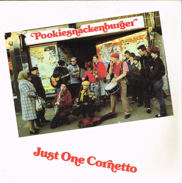 7inch Record POOKIESNACKENBURGER Just One Cornetto BUY138 Stiff Records 1982 UK Rock Used
7inch Record POOKIESNACKENBURGER Just One Cornetto BUY138 Stiff Records 1982 UK Rock Used