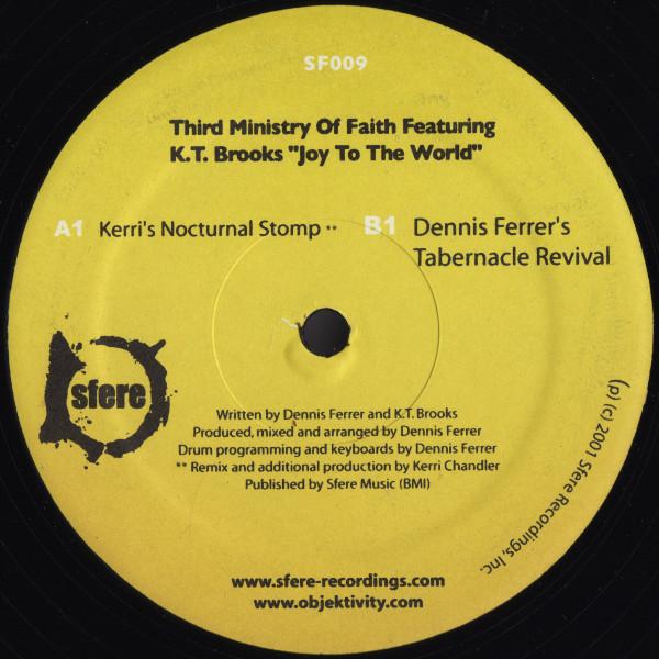 12inch Record 3RD MINISTRY OF FAITH, K.T. BROOKS - Joy To The World SF009 Sfere 2007 US Dance & Electronica Used
12inch Record 3RD MINISTRY OF FAITH, K.T. BROOKS - Joy To The World SF009 Sfere 2007 US Dance & Electronica Used