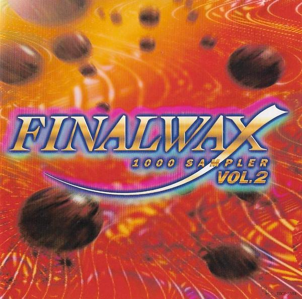 CD РАЗНЫЕ Finalwax 1000 Sampler Vol.2 TOCP8553PROMO EMI 1995 Япония ОбиТанцевальная Электроника Б/У
CD РАЗНЫЕ Finalwax 1000 Sampler Vol.2 TOCP8553PROMO EMI 1995 Япония ОбиТанцевальная Электроника Б/У