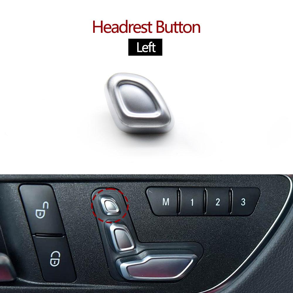 Car Front Seat Headrest Adjustment Switch Button Cover For Benz A B C E ML GL GLE GLK CLS W204 W207 W212 W166 X204 W218 W117 Headrest Left
Car Front Seat Headrest Adjustment Switch Button Cover For Benz A B C E ML GL GLE GLK CLS W204 W207 W212 W166 X204 W218 W117 Headrest Left