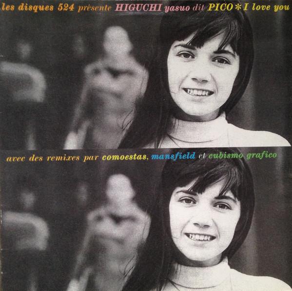 12inch Record HIGUCHI YASUO PICO I Love You RMELP002 524 2000 Japan Japanese Club Dance Used
12inch Record HIGUCHI YASUO PICO I Love You RMELP002 524 2000 Japan Japanese Club Dance Used