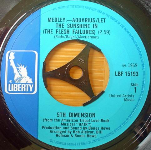 7inch Record FIFTH DIMENSION - Medley: Aquarius/Let The Sunshine I LBF15193 Liberty 1969 UK Soul/Funk Used
7inch Record FIFTH DIMENSION - Medley: Aquarius/Let The Sunshine I LBF15193 Liberty 1969 UK Soul/Funk Used