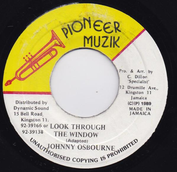 7inch Record JOHNNY OSBOURNE - Look Through The Window NONE Pioneer Muzik 1989 Japan Reggae, Ska & Dub Used
7inch Record JOHNNY OSBOURNE - Look Through The Window NONE Pioneer Muzik 1989 Japan Reggae, Ska & Dub Used