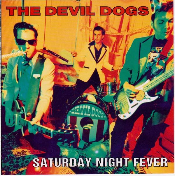 CD DEVIL DOGS - Saturday Night Fever by Devil Dogs SFTRI231 Sympathy For Th US Rock Used
CD DEVIL DOGS - Saturday Night Fever by Devil Dogs SFTRI231 Sympathy For Th US Rock Used