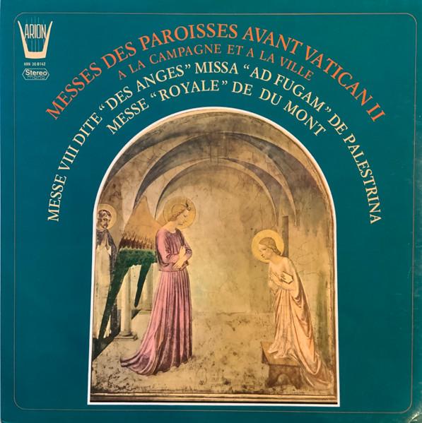 LP Record ENSEMBLE POLYPHONIQUE DE MONTPARNAS - Messes Des Paroisses Avant Vatican ARN30B142 Arion 1972 France Classical Used
LP Record ENSEMBLE POLYPHONIQUE DE MONTPARNAS - Messes Des Paroisses Avant Vatican ARN30B142 Arion 1972 France Classical Used