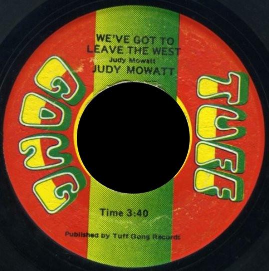 7inch Record JUDY MOWATT Leave The West NONE Tuff Gong Jamaica Reggae Ska Dub Used
7inch Record JUDY MOWATT Leave The West NONE Tuff Gong Jamaica Reggae Ska Dub Used