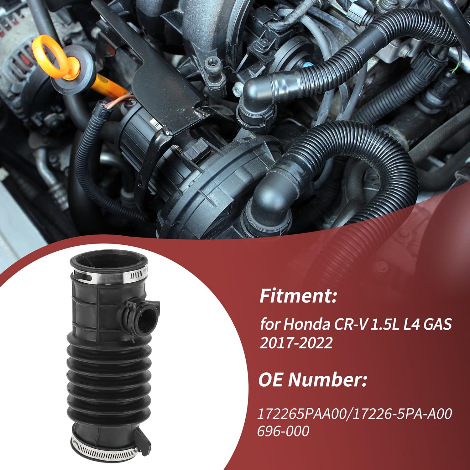 Air Intake Hose Tube with Clamps for Honda CR-V 1.5L L4 GAS 2017-2022 DOHC Turbocharged Intake Duct Tube No.172265PAA00/17226-5PA-A00/696-000
Air Intake Hose Tube with Clamps for Honda CR-V 1.5L L4 GAS 2017-2022 DOHC Turbocharged Intake Duct Tube No.172265PAA00/17226-5PA-A00/696-000