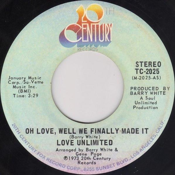 7inch Record LOVE UNLIMITED - Oh Love, Well We Finally Made It TC2025 20th Century Re 1973 Canada Soul/Funk Used
7inch Record LOVE UNLIMITED - Oh Love, Well We Finally Made It TC2025 20th Century Re 1973 Canada Soul/Funk Used