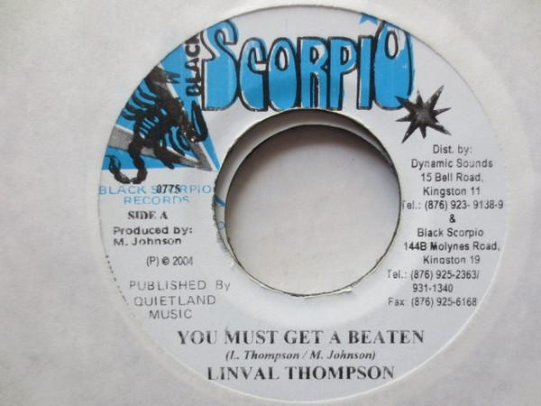 7inch Record LINVAL THOMPSON / THE DJ DOC - You Must Get A Beaten / Peace 0775 Black Scorpio 2004 Jamaica Reggae, Ska & Dub Used
7inch Record LINVAL THOMPSON / THE DJ DOC - You Must Get A Beaten / Peace 0775 Black Scorpio 2004 Jamaica Reggae, Ska & Dub Used