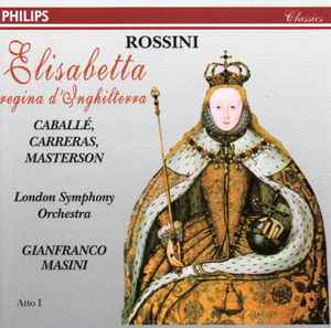 CD GIOACCHINO ROSSINI, MONTSERRAT CABA - Elisabetta, Regina D Inghilterra - LRC01087ADD Philips Classic 1997 Germany Classical Used
CD GIOACCHINO ROSSINI, MONTSERRAT CABA - Elisabetta, Regina D Inghilterra - LRC01087ADD Philips Classic 1997 Germany Classical Used