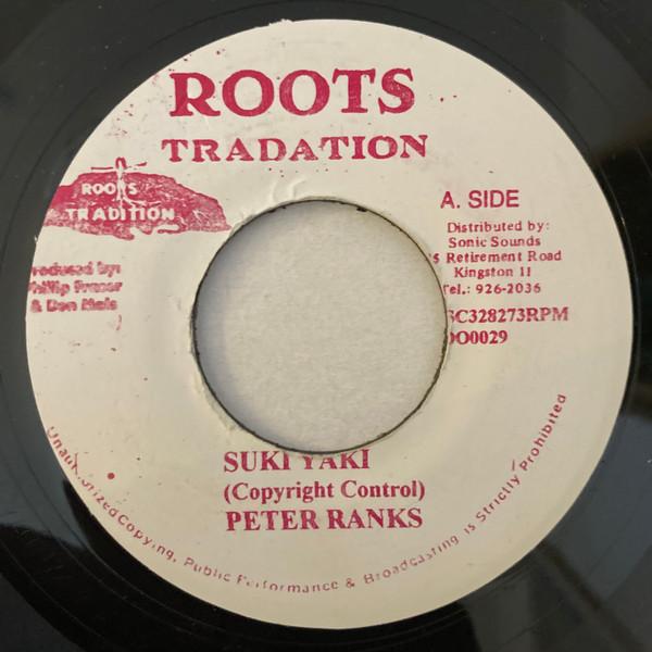 7inch Record PETER RANKS - Suki Yaki ROO0029 Roots Tradition Jamaica Reggae, Ska & Dub Used
7inch Record PETER RANKS - Suki Yaki ROO0029 Roots Tradition Jamaica Reggae, Ska & Dub Used