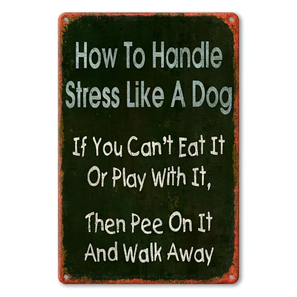 2D Flat 1pc How to Deal with Stress Like a Dog 8x12 Retro Metal Sign Fun Farmhouse Porch Garage Decor Holiday Gift 20x30cm(7.8x11.8inch)
2D Flat 1pc How to Deal with Stress Like a Dog 8x12 Retro Metal Sign Fun Farmhouse Porch Garage Decor Holiday Gift 20x30cm(7.8x11.8inch)