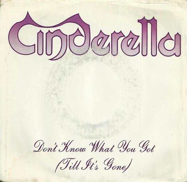 7inch Record CINDERELLA - Don t Know What You Got (Till It s 8706447 Mercury 1988 US Rock Used
7inch Record CINDERELLA - Don t Know What You Got (Till It s 8706447 Mercury 1988 US Rock Used