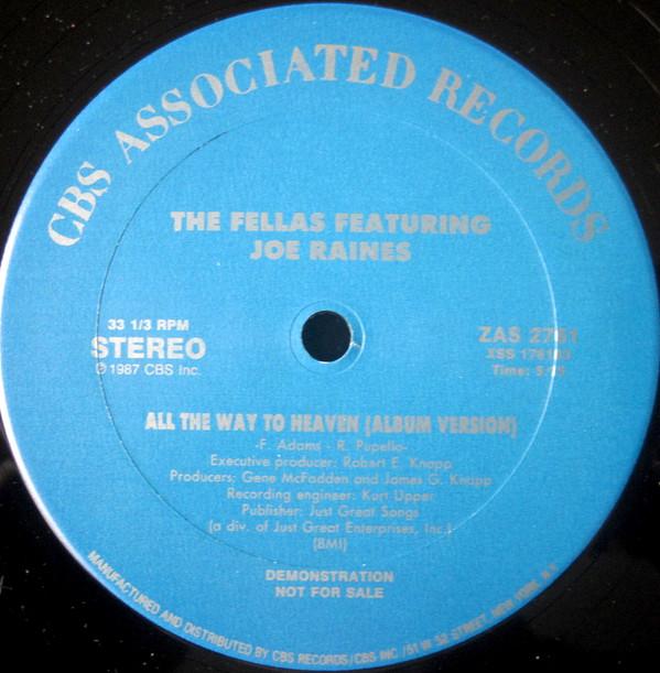 12inch Record FELLAS, JOE RAINES - All The Way To Heaven ZAS2761 CBS Associated 1987 US Soul/Funk Used
12inch Record FELLAS, JOE RAINES - All The Way To Heaven ZAS2761 CBS Associated 1987 US Soul/Funk Used