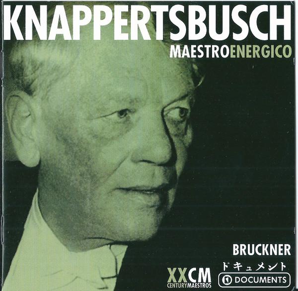 CD KNAPPERTSBUSCH Knappertsbusch Maestro Energico 205231303 DOCUMENTS 2004 Germany Classical Used
CD KNAPPERTSBUSCH Knappertsbusch Maestro Energico 205231303 DOCUMENTS 2004 Germany Classical Used