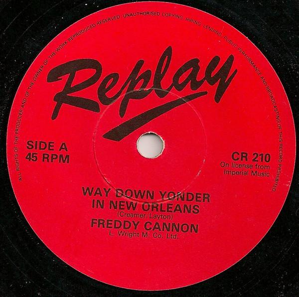 7-дюймовая пластинка FREDDY CANNON Way Down Yonder In New Orleans CR210 Replay 1980 UK Rock Б/у
7-дюймовая пластинка FREDDY CANNON Way Down Yonder In New Orleans CR210 Replay 1980 UK Rock Б/у