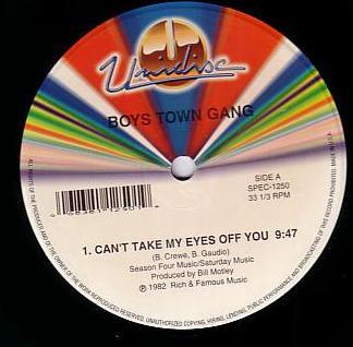 12inch Record BOYS TOWN GANG - Can t Take My Eyes Off You / I Just SPEC1250 Unidisc US Dance & Electronica Used
12inch Record BOYS TOWN GANG - Can t Take My Eyes Off You / I Just SPEC1250 Unidisc US Dance & Electronica Used