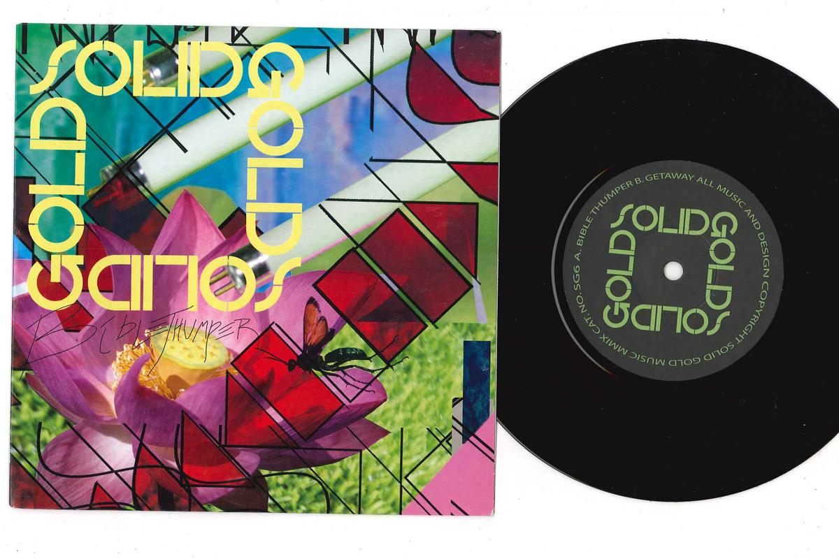 7inch Record SOLID GOLD - Bible Thumper / Getaway SG6 SOLID GOLD MUSI 2009 UK Rock Used
7inch Record SOLID GOLD - Bible Thumper / Getaway SG6 SOLID GOLD MUSI 2009 UK Rock Used