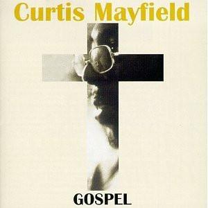 CD CURTIS MAYFIELD Gospel R275568 Rhino Records 1999 US SoulFunk Used
CD CURTIS MAYFIELD Gospel R275568 Rhino Records 1999 US SoulFunk Used