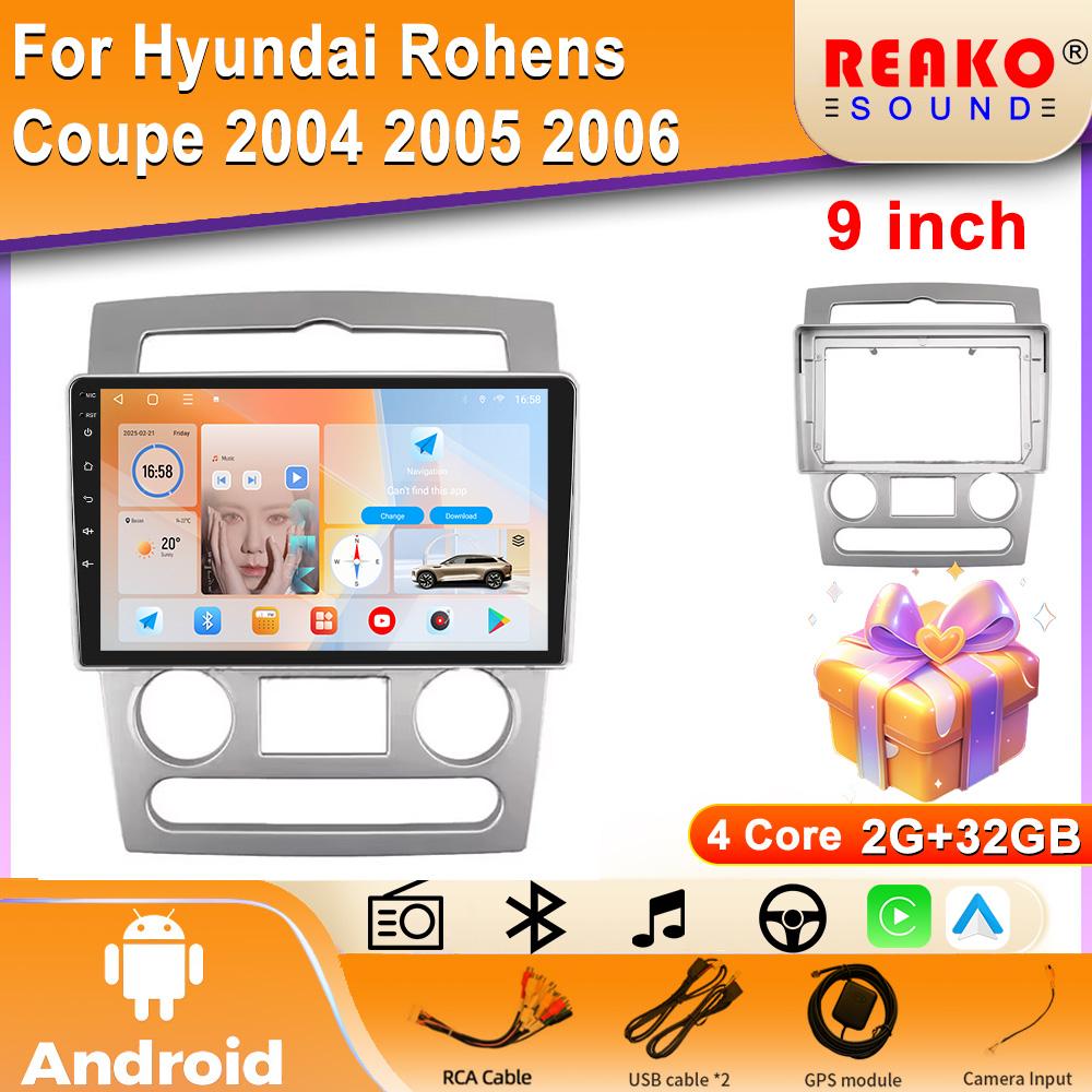 2Din Android автомобильное радио для Hyundai Rohens Coupe 2004-2006 2Din автомобильное стерео GPS навигация видеоплеер Carplay Android Auto BT WIFI 4G 4 core 2GB+32GB carplay