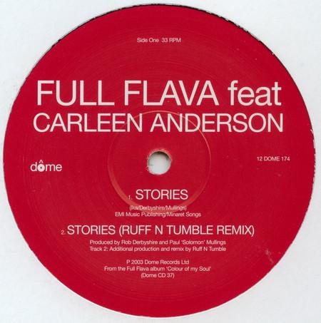 12inch Record FULL FLAVA, CARLEEN ANDERSON - Stories 12DOME174 Dome Records 2003 UK Soul/Funk Used
12inch Record FULL FLAVA, CARLEEN ANDERSON - Stories 12DOME174 Dome Records 2003 UK Soul/Funk Used