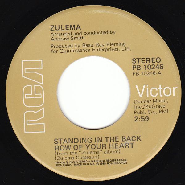 7inch Record ZULEMA - Standing In The Back Row Of Your He PB10246 RCA Victor 1975 US Soul/Funk Used
7inch Record ZULEMA - Standing In The Back Row Of Your He PB10246 RCA Victor 1975 US Soul/Funk Used