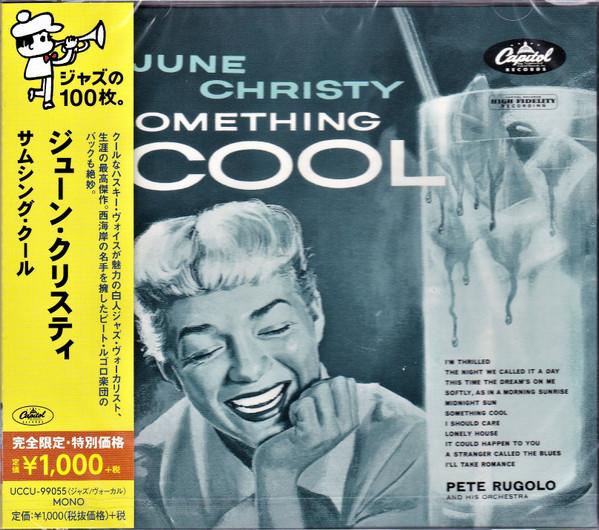 CD JUNE CHRISTIE, PETE RUGOLO ORCHESTR - Something Cool UCCU99055 Capitol Records 2014 Japan ObiJazz Used
CD JUNE CHRISTIE, PETE RUGOLO ORCHESTR - Something Cool UCCU99055 Capitol Records 2014 Japan ObiJazz Used