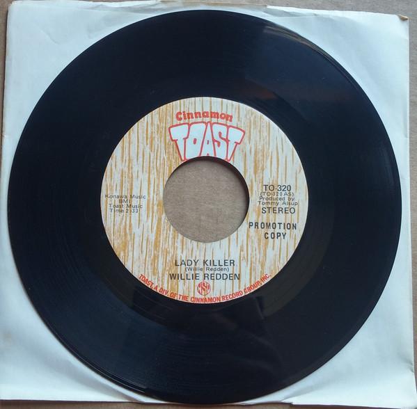 7inch Record WILLIE REDDEN Lady Killer TO320 CINNAMON TOAST 1973 UK World Music Used
7inch Record WILLIE REDDEN Lady Killer TO320 CINNAMON TOAST 1973 UK World Music Used