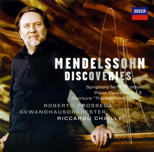 CD CHAILLY, RICCARDO, MENDELSSOHN, LGO - Piano Concerto 3 / Humboldt Cantata 4781525 Decca 2009 Europe Classical Used
CD CHAILLY, RICCARDO, MENDELSSOHN, LGO - Piano Concerto 3 / Humboldt Cantata 4781525 Decca 2009 Europe Classical Used