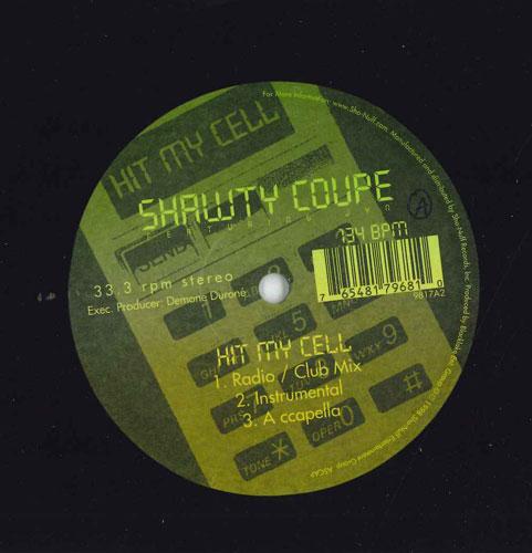 12inch Record SHAWTY COUPE JYN Hit My Cell 6548179681 SHONUFF US Rap HipHopRB Used
12inch Record SHAWTY COUPE JYN Hit My Cell 6548179681 SHONUFF US Rap HipHopRB Used
