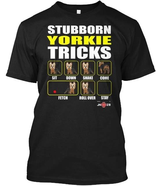 Stubborn Yorkie Tricks TTshirt Made in the USA Size S to 5XL 3XL
Stubborn Yorkie Tricks TTshirt Made in the USA Size S to 5XL 3XL